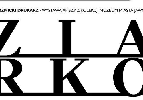 Jaworznickie muzeum zaprasza na wystawę „Edward Ziarko – jaworznicki drukarz”