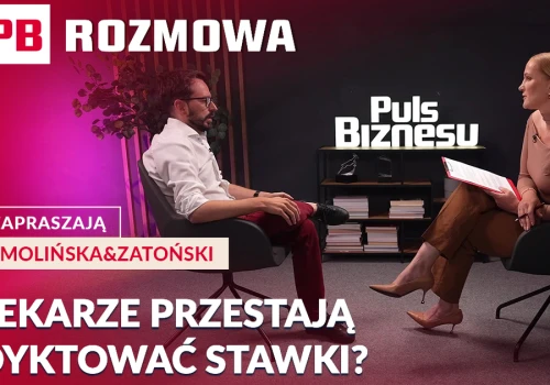 Lekarze przestają dyktować stawki? PB ROZMOWA