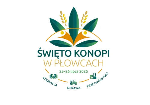 Czy konopie włókniste mogą stać się strategiczną uprawą dla Polski? Odpowiedzi będą szukać uczestnicy Święta Konopi w Płowcach