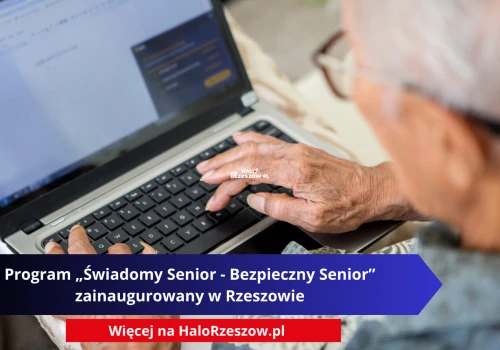 Program „Świadomy Senior - Bezpieczny Senior” zainaugurowany w Rzeszowie