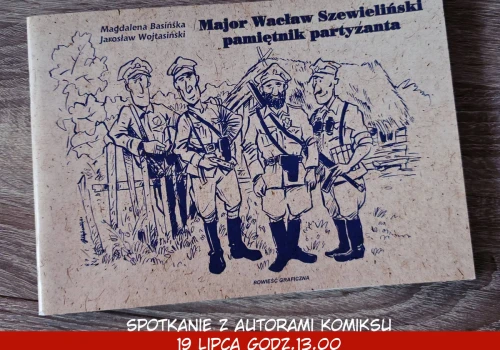 Autorzy komiksu o majorze Wacławie Szewielińskim spotkają się z czytelnikami