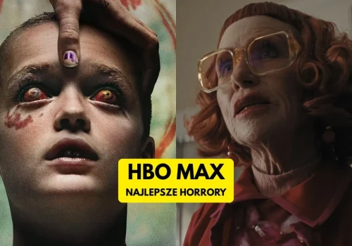 Najlepsze horrory w HBO Max w 2026 roku. 11 strasznych filmów