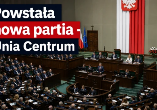 Powstała nowa partia – Unia Centrum