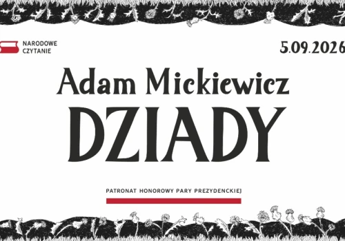 „Dziady” Adama Mickiewicza lekturą Narodowego Czytania 2026. Finał akcji już we wrześniu