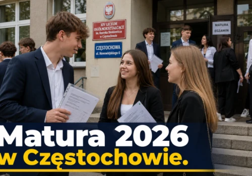 Matura 2026 w Częstochowie. Sprawdzamy, które licea i technika wypadły najlepiej i gdzie zdawalność była najwyższa!