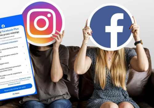 Facebook i Instagram Plus już w Polsce. Tyle zapłacisz za kilka nieprzydatnych funkcji