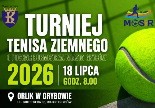 Turniej tenisa ziemnego o Puchar Burmistrza Grybowa