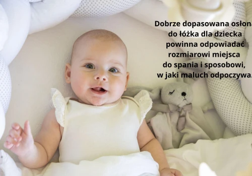 Jak stworzyć dziecku bezpieczną i przytulną przestrzeń do snu?