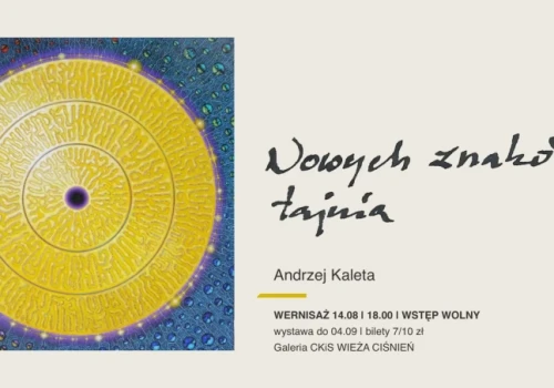 „Nowych znaków tajnia” w Wieży Ciśnień