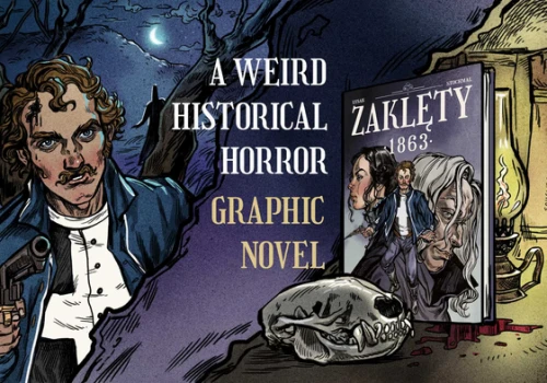 „Zaklęty 1863” trafił na Kickstartera. Ruszyła zbiórka na polski komiks historyczny z elementami grozy