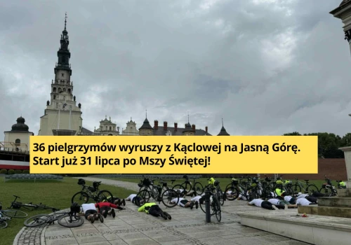 36 pielgrzymów wyruszy z Kąclowej na Jasną Górę