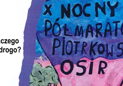 Piotrków. Ile kosztował nocny półmaraton?