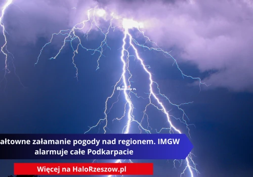Gwałtowne załamanie pogody nad regionem. IMGW alarmuje całe Podkarpacie