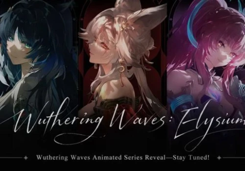 Wuthering Waves otrzyma serial animowany. Darmowy RPG z otwartym światem w zupełnie nowej odsłonie!