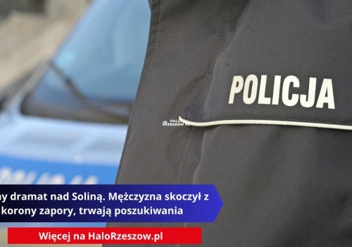 Nocny dramat nad Soliną. Mężczyzna skoczył z korony zapory, trwają poszukiwania
