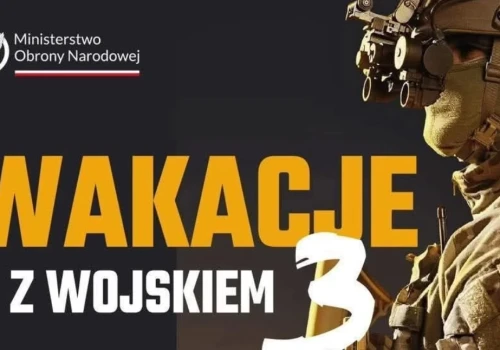 Ostatnia szansa na „Wakacje z Wojskiem”. Trwa nabór na sierpniowy turnus