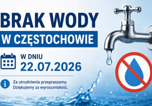 Brak wody w Częstochowie w dniu 22.07.2026