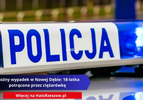 Groźny wypadek w Nowej Dębie: 18-latka potrącona przez ciężarówkę