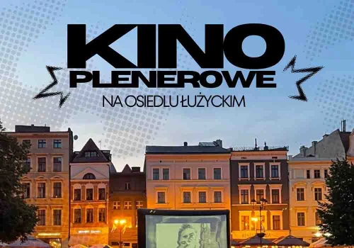Zielona Góra. Kino plenerowe na Osiedlu Łużyckim i cztery wyjątkowe wieczory