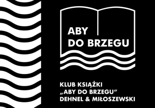 Klub książki „Aby do brzegu” Dehnel & Miłoszewski