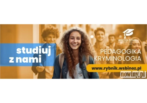 Studiuj pedagogikę lub kryminologię w Rybniku. Rekrutacja bez opłaty wpisowej