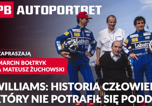 Williams w F1: Czy to najbardziej niezwykła historia w dziejach Formuły 1? PB AUTOPORTRET