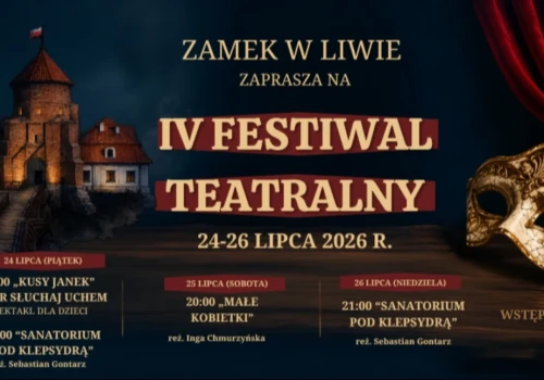 Teatralne wieczory na Zamku w Liwie
