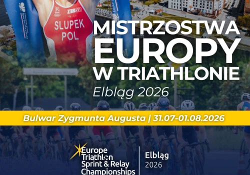 Elbląg gospodarzem Mistrzostw Europy w Triathlonie 2026