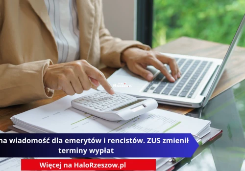 Ważna wiadomość dla emerytów i rencistów. ZUS zmienił terminy wypłat