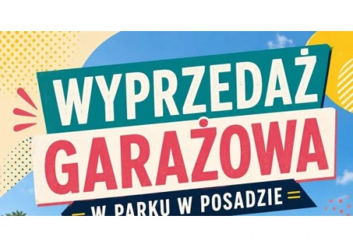 Skarby z drugiej ręki. Wielka wyprzedaż garażowa w Posadzie