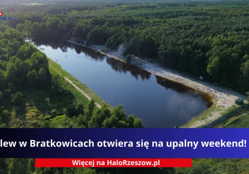 Zalew w Bratkowicach otwiera się na upalny weekend!