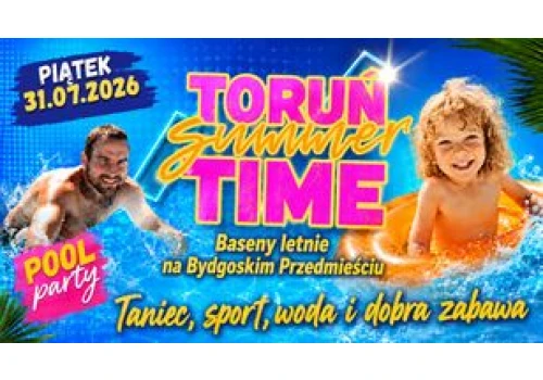 Toruń Summer Time na basenach letnich - propozycja odpowiednia na upał