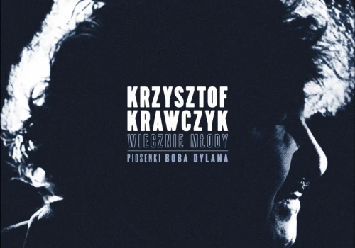 Krzysztof Krawczyk w repertuarze Boba Dylana – album już na winylu!