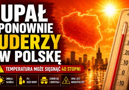 Upał ponownie uderzy w Polskę. Temperatura może sięgnąć 40 stopni
