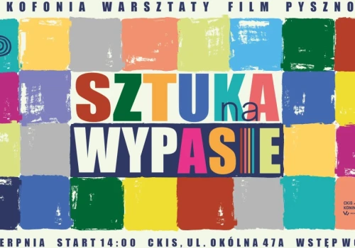 „Sztuka na wypasie” w Koninie. Moc atrakcji, warsztaty i kino plenerowe na koniec wakacji