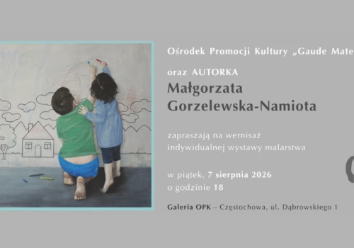 „Z bliska, z daleka” -wyjątkowa wystawa malarstwa w Częstochowie