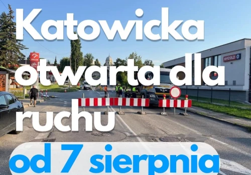 Ulica Katowicka w Cieszynie znów przejezdna. Koniec utrudnień