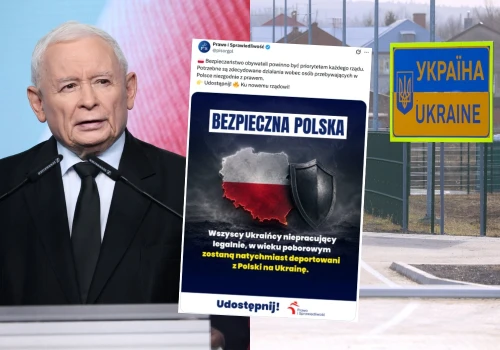PiS zapowiada, że kiedy będzie rządzić, to Ukraińcy zostaną deportowani na wojnę