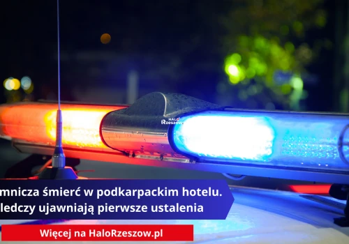 Tajemnicza śmierć w podkarpackim hotelu. Śledczy ujawniają pierwsze ustalenia