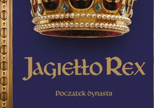 Michael Morys-Twarowski – Jagiełło Rex. Początek dynastii