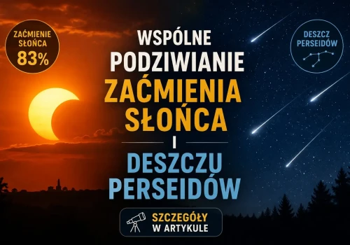 Będzie zaćmienie słońca, a później deszcz Perseidów