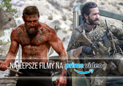 Najlepsze filmy na Prime Video. Te tytuły warto zobaczyć w 2026 roku