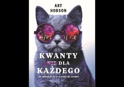 Art Hobson upraszcza fizykę kwantową. 