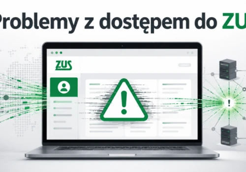 ZUS: zakończyły się problemy ze stroną internetową oraz PUE/eZUS po cyberataku (aktl.)