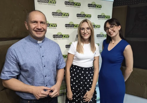 Gośćmi Radia ZW byli Izabela Musiał, Aleksandra Polak i ksiądz Rafał Praski