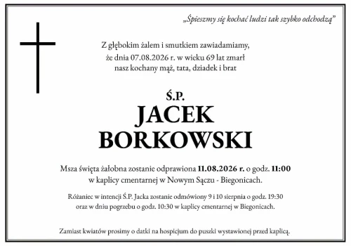Nie żyje Jacek Borkowski, mąż wiceprezydent Nowego Sącza. We wtorek ostatnie pożegnanie
