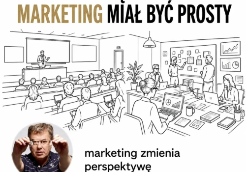 Współczuję studentom. Marketing miał być prosty