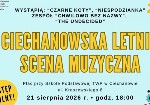 Ciechanowska Letnia Scena Muzyczna. Młodzi artyści przejmą scenę