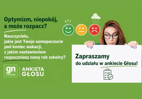 Ankieta Głosu. Ze spokojem, czy z niepokojem? Nauczycielu, z jakim nastawieniem rozpoczniesz nowy rok szkolny?