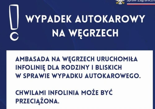 Węgry. Wypadek autokarowy. Infolinia Ambasady RP w Budapeszcie. Wsparcie dla poszkodowanych